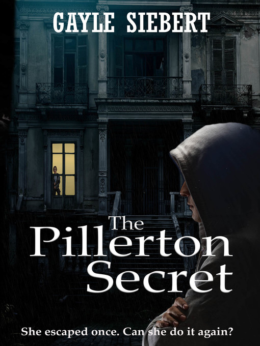 Title details for The Pillerton Secret by Gayle Siebert - Available